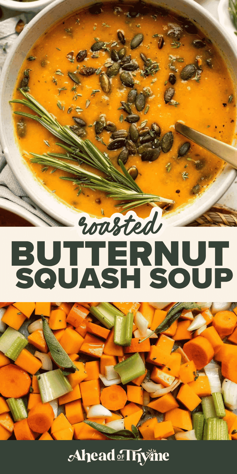 Roasted Butternut Squash Soup recipe. Creamy, vegan, gluten-free soup made with roasted butternut squash, carrots, sage, thyme, and rosemary for an easy fall dinner.