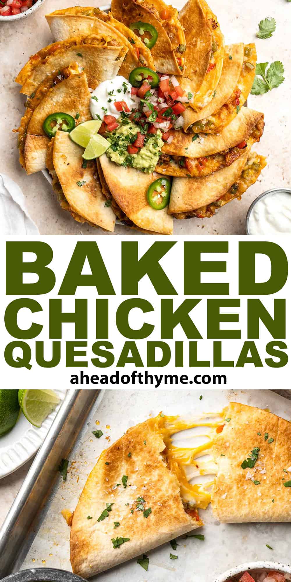 Baked Chicken Quesadillas are cheesy, crispy, flavorful, and delicious. This family-friendly recipe is quick and easy to make in just 30 minutes! | aheadofthyme.com