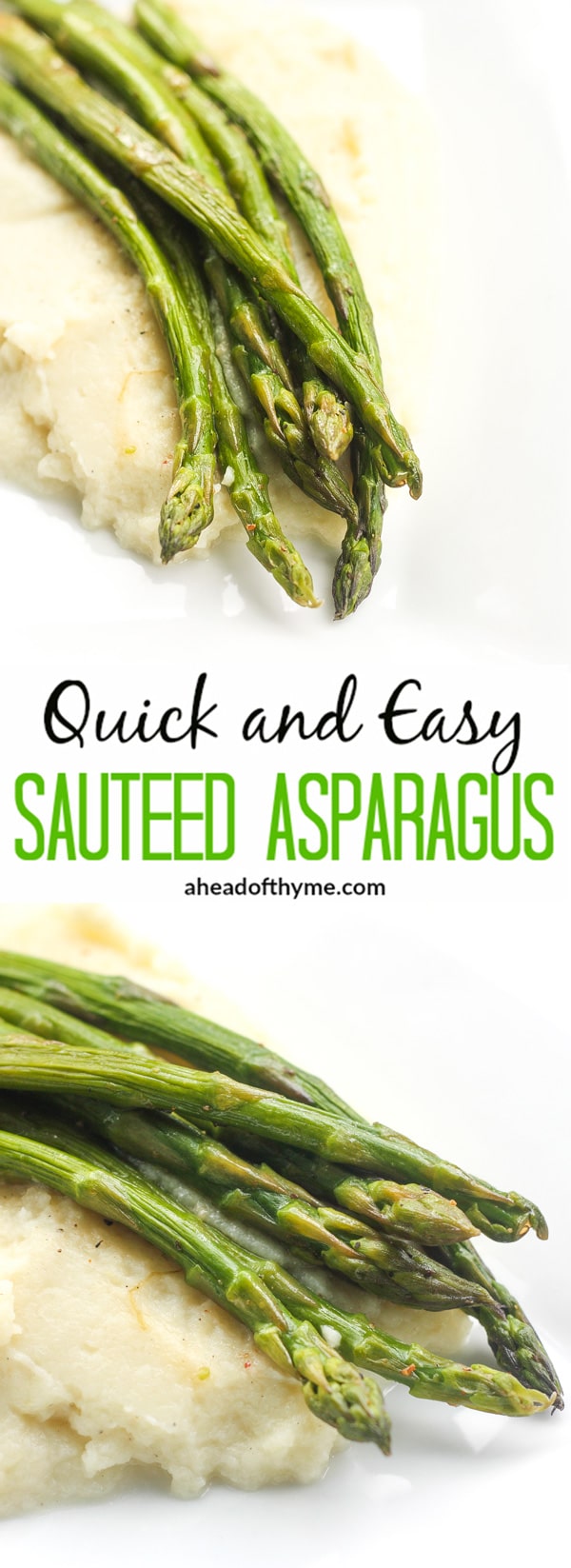 Quick and Easy Sautéed Asparagus: Keep dinner healthy, yet full of flavour with a side of quick and easy sautéed asparagus: the perfect companion to your main dish | aheadofthyme.com