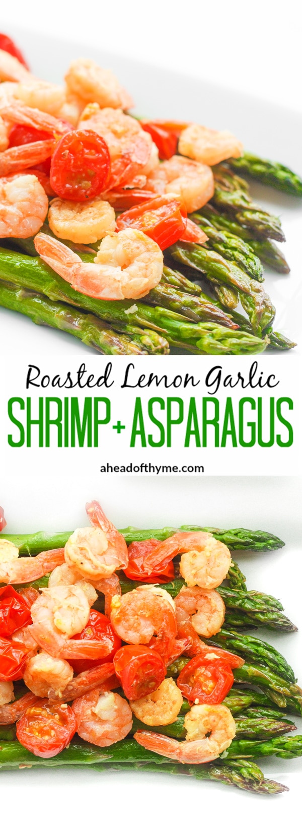 Roasted Lemon Garlic Shrimp and Asparagus: Light, fresh and vibrant, roasted lemon garlic shrimp and asparagus is the perfect dish for the spring and upcoming summer season | aheadofthyme.com