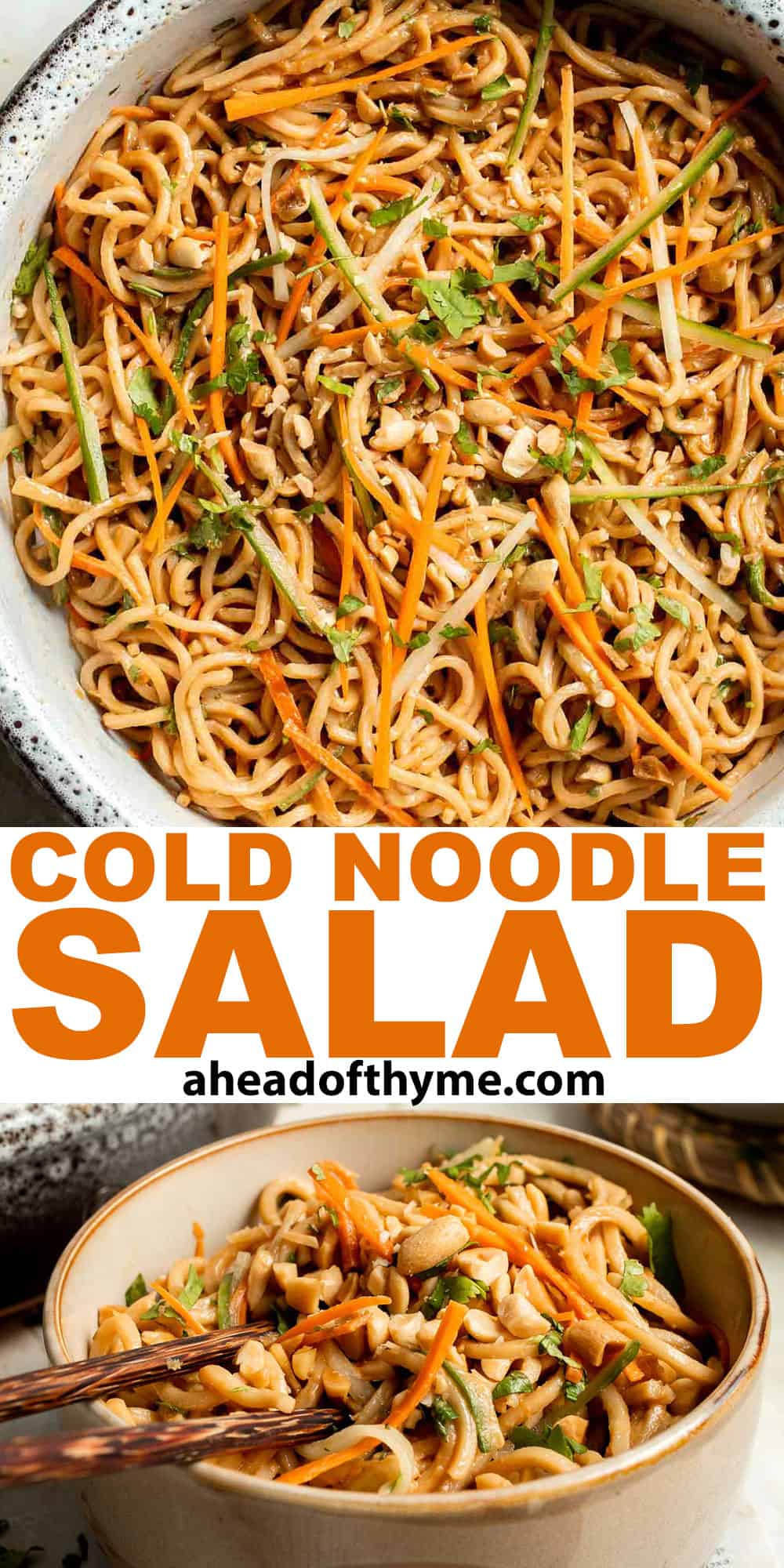 Flavorful, crispy, and crunchy, this Asian Cold Noodle Salad is made with noodles, vegetables, peanuts, and cilantro tossed in a homemade peanut dressing. | aheadofthyme.com