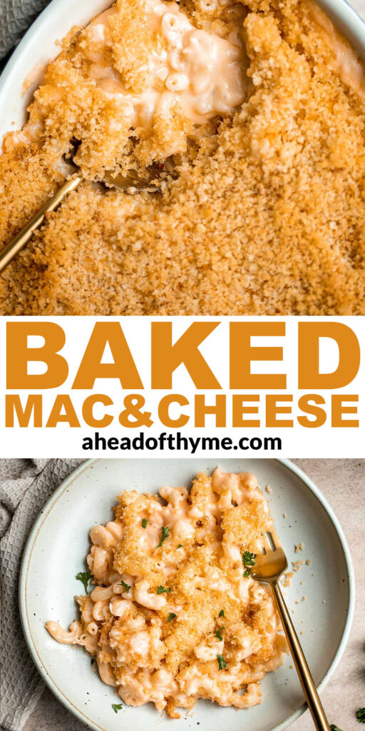 Classic baked mac and cheese is the ultimate comfort food — creamy, cheesy, and cozy, topped with a crunchy breadcrumb topping. It's quick and easy too. | aheadofthyme.com