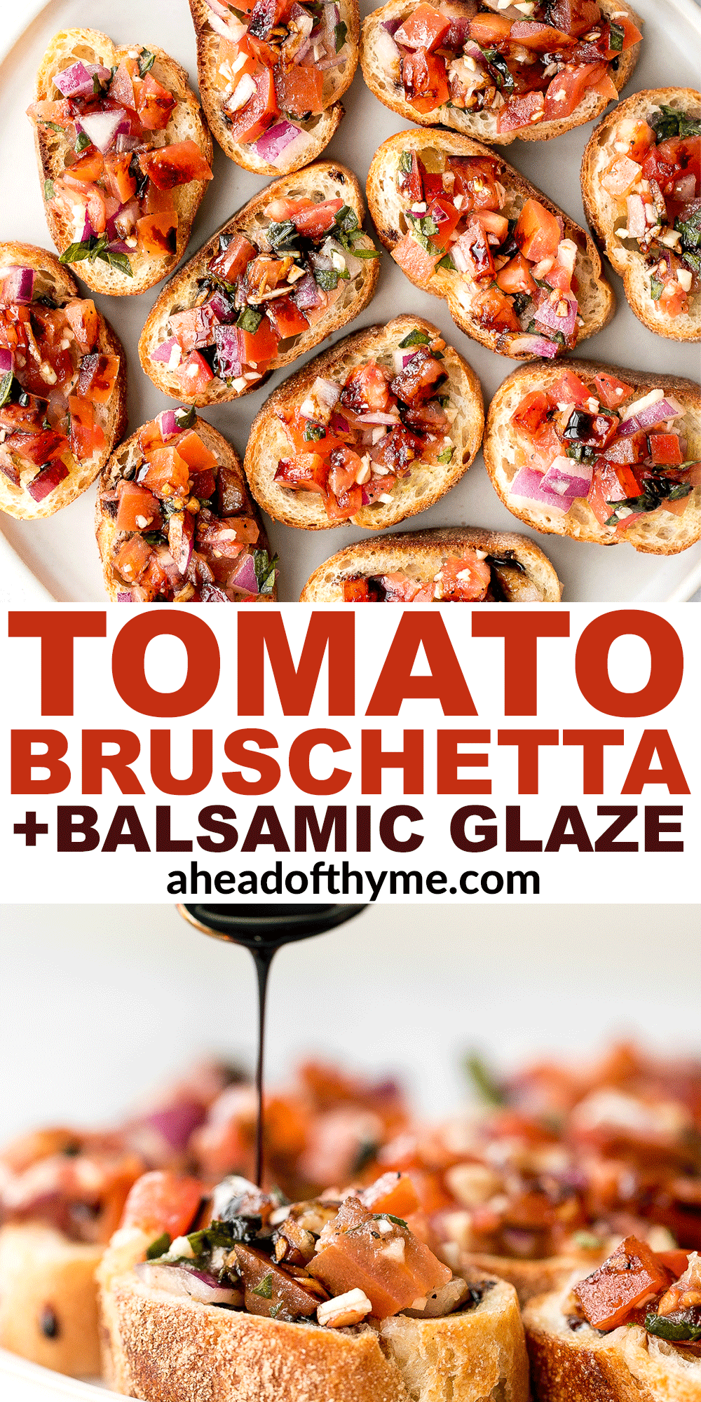 Tomato Bruschetta with Balsamic Glaze
