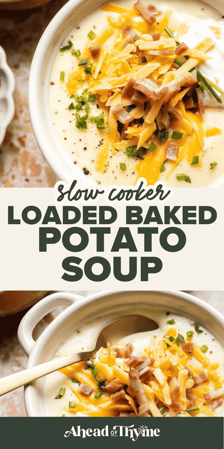 Creamy slow cooker loaded baked potato soup made with tender potatoes, cheddar cheese, sour cream, and topped with bacon. An easy comfort food recipe. | aheadofthyme.com