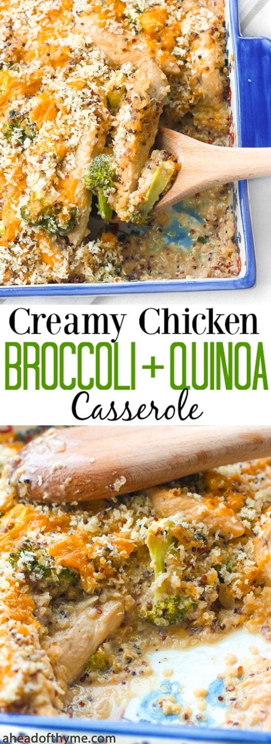 Creamy Chicken, Broccoli and Quinoa Casserole: Nothing says comfort food better than a creamy chicken, broccoli and quinoa casserole made with fresh and healthy ingredients. | aheadofthyme.com