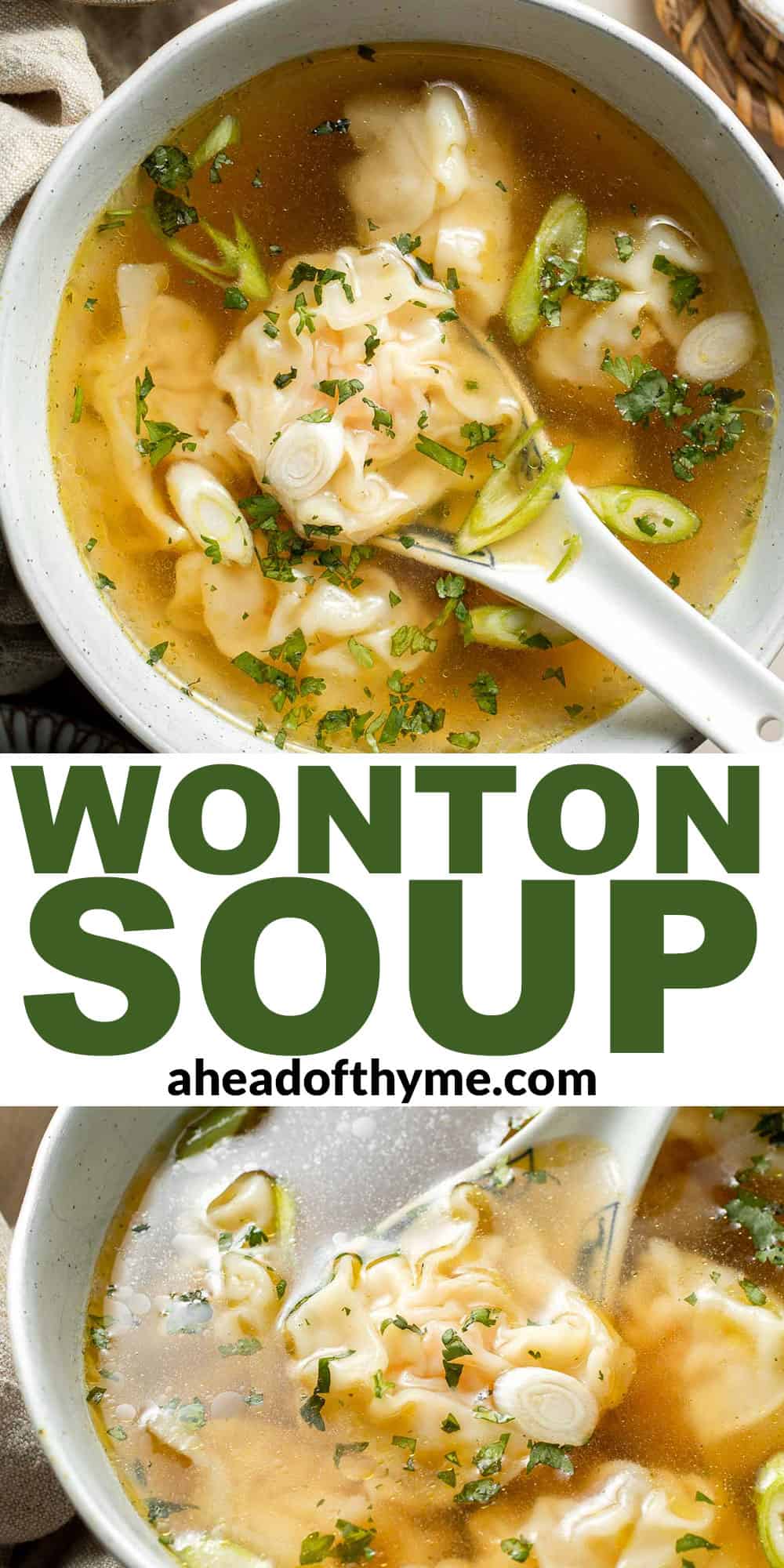 Easy 10-minute Wonton Soup is filling, delicious, and flavorful. With just a handful of simple ingredients, this homemade soup is ready in only 10 minutes! | aheadofthyme.com