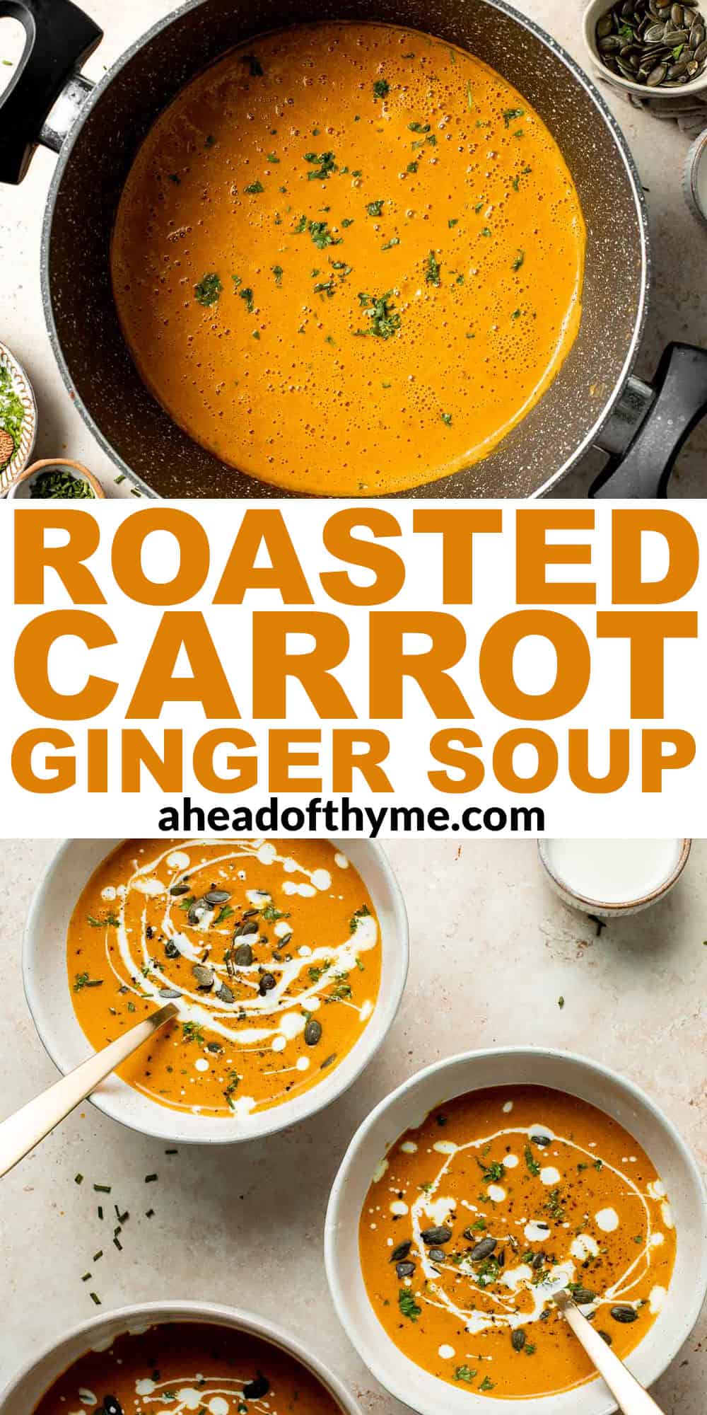 Easy Roasted Carrot Ginger Soup Recipe - Vegan - Flavour and Savour