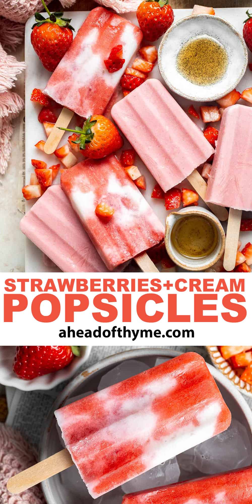 Homemade Strawberries and Cream Popsicles are healthy and easy to make using just four ingredients including fresh fruit. | aheadofthyme.com