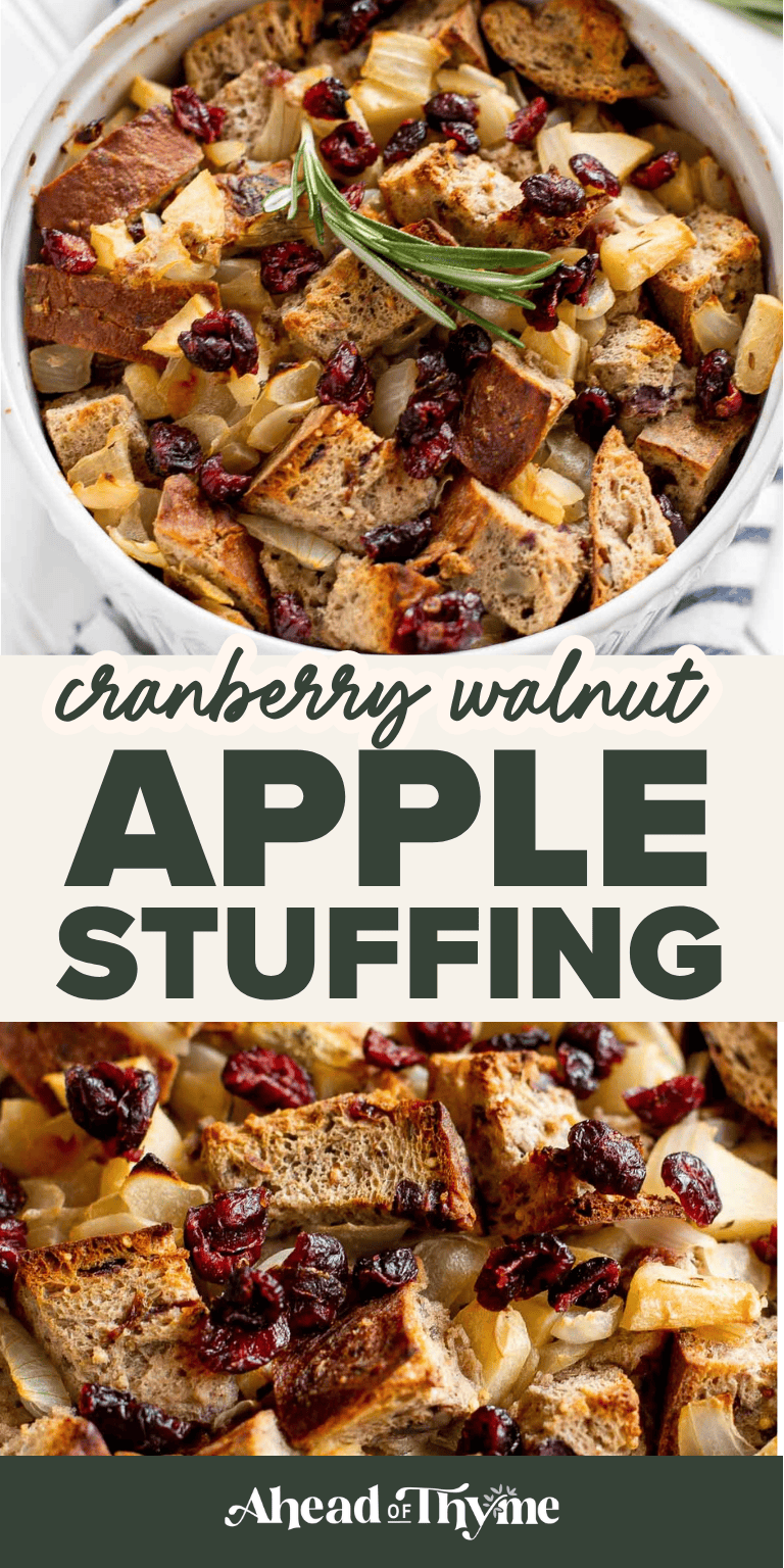 Cranberry Apple Walnut Stuffing is a cozy holiday side with apples, cranberries, herbs, and toasted bread baked until golden and delicious. | aheadofthyme.com