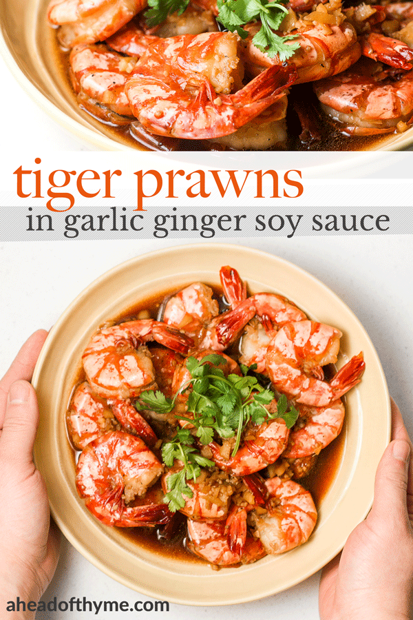 10-minute tiger prawns in garlic ginger soy sauce is juicy, tender and immersed in incredible Asian flavours. It's the perfect weeknight meal. | aheadofthyme.com