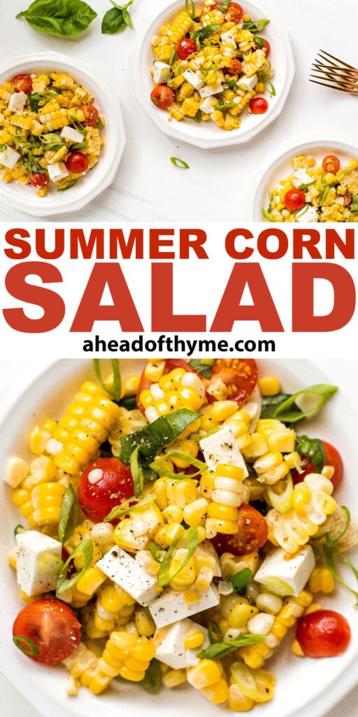 Summer corn salad is loaded to the brim with grilled corn, sweet cherry tomatoes, ricotta salata cheese, and fresh basil for that signature summer taste. | aheadofthyme.com