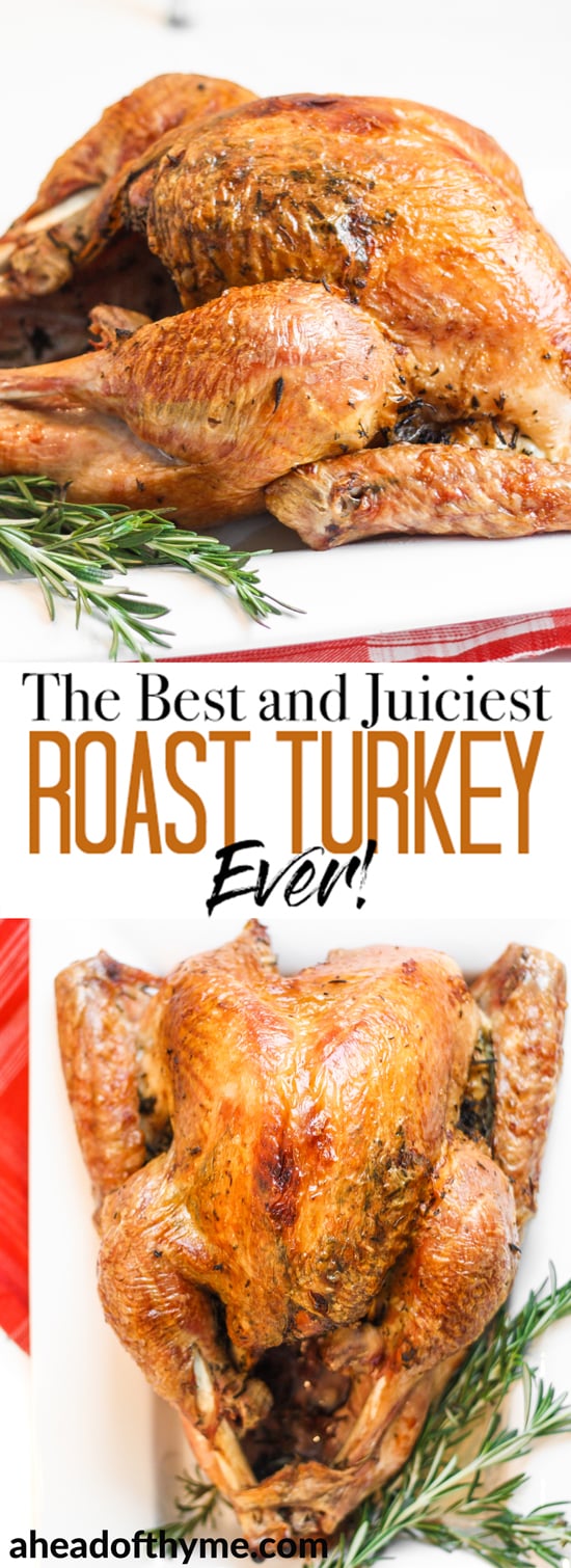 Make Thanksgiving easier with the best and juiciest roast turkey ever! It cooks faster and requires NO brining! | aheadofthyme.com