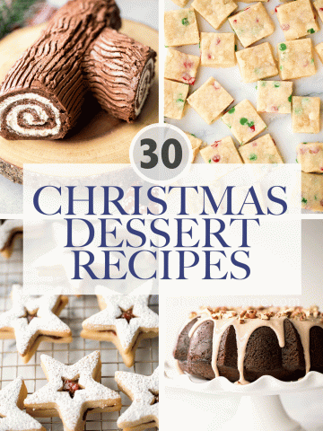 Browse the top 30 most popular best Christmas dessert recipes from cookies to festive cakes and more, there is always room for dessert during the holidays. | aheadofthyme.com