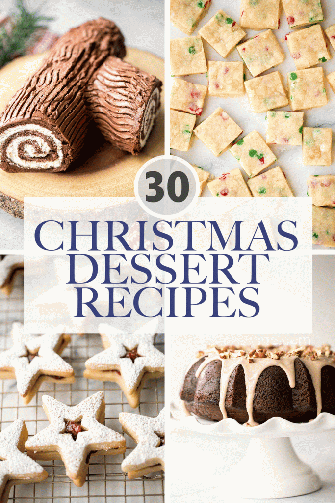 Browse the top 30 most popular best Christmas dessert recipes from cookies to festive cakes and more, there is always room for dessert during the holidays. | aheadofthyme.com