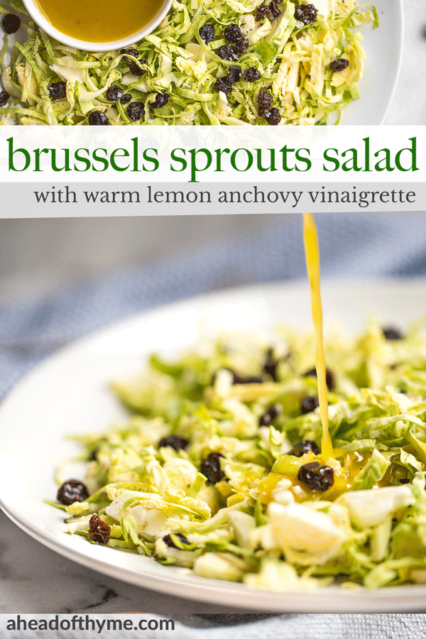 Brussels Sprouts Salad with Warm Lemon Anchovy Vinaigrette