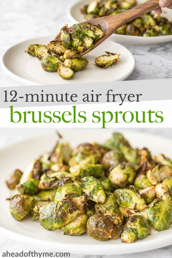 Tender and crispy roasted air fryer brussels sprouts cooks in less than 12 minutes with very little oil. It is a holiday table game changer. | aheadofthyme.com