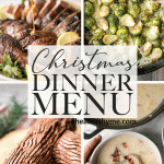 The best Christmas recipes and menu includes appetizers, main course, side dishes, soup and salad, bread, dessert and drinks for a festive holiday dinner. | aheadofthyme.com