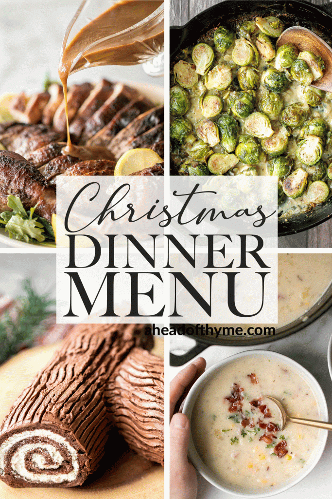 The best Christmas recipes and menu includes appetizers, main course, side dishes, soup and salad, bread, dessert and drinks for a festive holiday dinner. | aheadofthyme.com