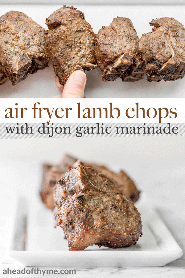 Juicy, tender, and delicious 18-minute air fryer lamb chops is marinated in a dijon sauce and will change the way you cook lamb forever! | aheadofthyme.com