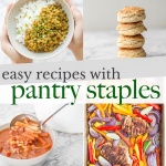 A compilation of easy pantry staple recipes including beans, rice, pasta, meals cooked using frozen meat, freezer-friendly meals and immune-boosting drinks. | aheadofthyme.com