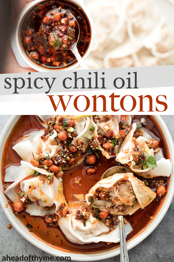 Easy spicy chili oil wontons, a signature Sichuan dish ready in just 10 minutes, hits every sense of your palate -- sour, spicy, sweet and nutty. | aheadofthyme.com