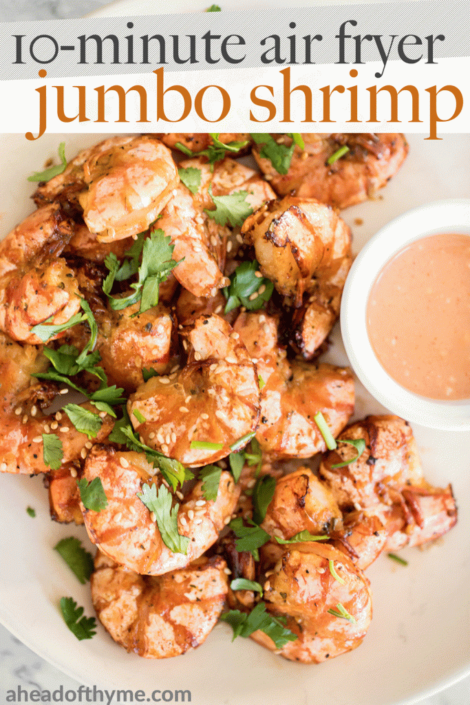 10-minute air fryer jumbo shrimp is juicy and tender on the inside, and crispy on the outside. It's so flavourful and garlicky with Asian seasonings. | aheadofthyme.com