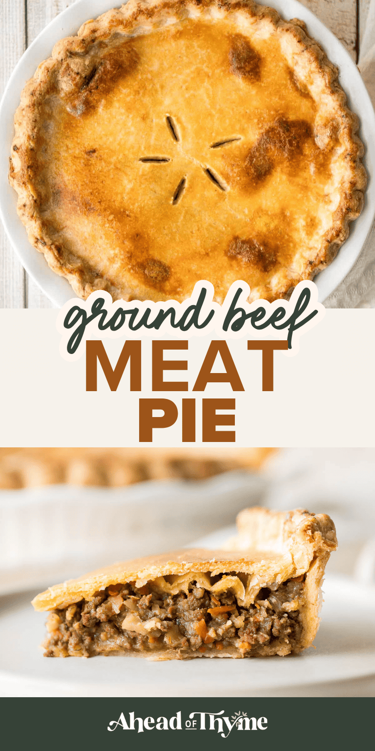 Ground Beef Meat Pie recipe. A flaky double crust filled with seasoned ground beef, potatoes, and carrots, the ultimate comfort food, also known as tourtière.