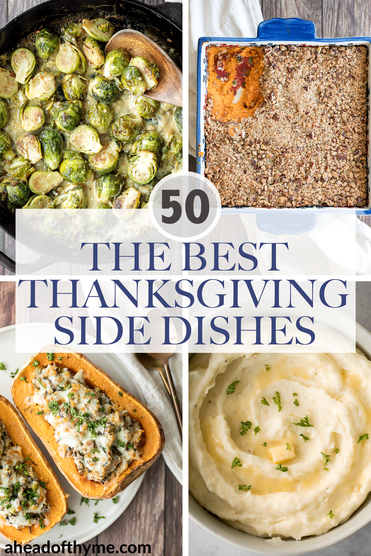 50 Best Thanksgiving Side Dishes | Ahead of Thyme