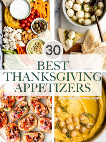 Browse the top 30 most popular best Thanksgiving appetizers for the holidays from dips and spreads, canapés and crostini, charcuterie board, and more. | aheadofthyme.com