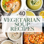Browse the most popular best 40 vegan and vegetarian soup recipes from smooth and creamy to wholesome and hearty, to noodles and ramen and more. | aheadofthyme.com