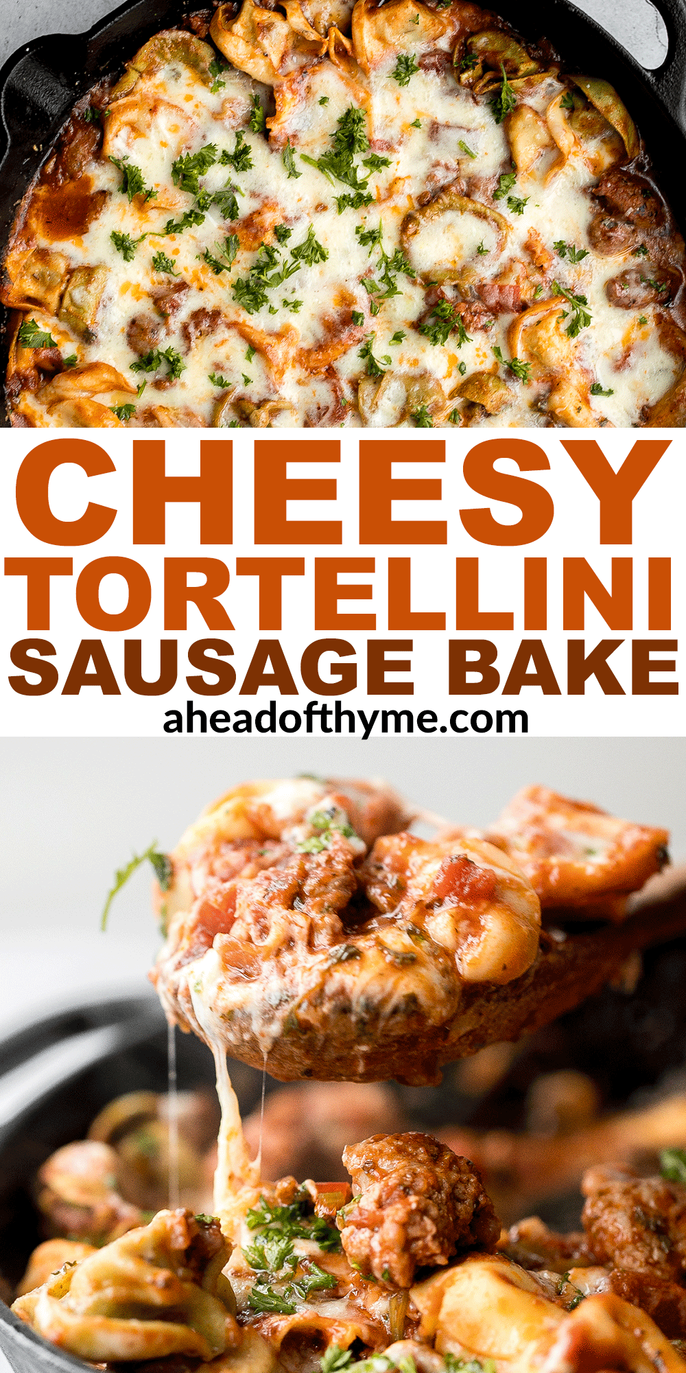 Cheesy Tortellini and Sausage Bake