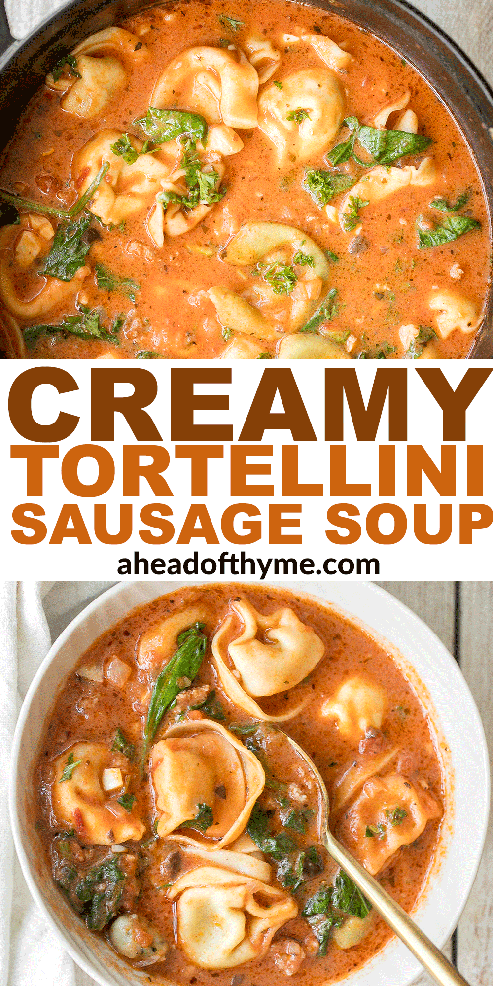 Creamy Tortellini Soup with Sausage