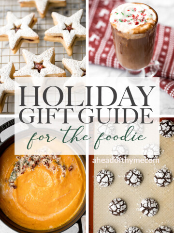 Holiday gift guide with the best kitchen gifts for foodies and people who love to cook, includes gifts under $30, cookware, bakeware, gadgets and more. | aheadofthyme.com