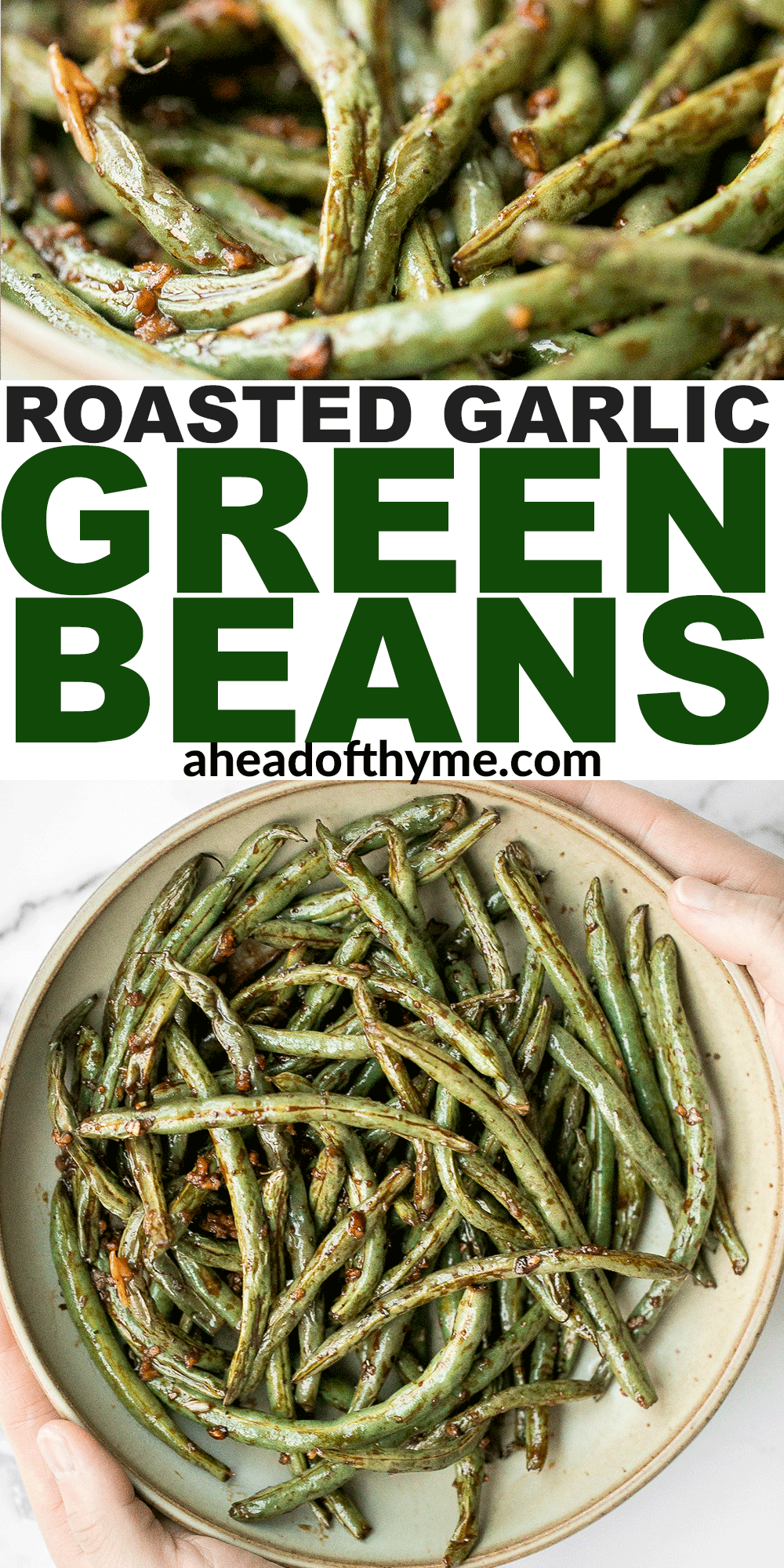 Roasted Garlic Green Beans (Air Fryer or Oven)