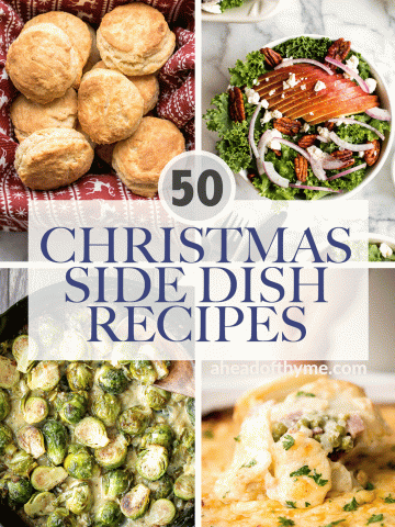 Browse the top 50 most popular best Christmas side dishes recipes for the holidays from potatoes, cheesy casseroles, vegetable sides, fresh salads and more. | aheadofthyme.com