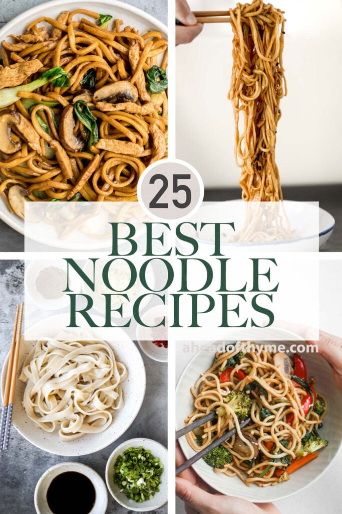 Roundup of the most popular 25 best noodle recipes including stir-fried noodles, tossed noodles, cold noodle salads, and noodle soups. | aheadofthyme.com