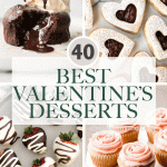The 40 best and most popular Valentine's Day dessert recipes from romantic chocolatey fudgy treats to heart-shaped cookies to festive cakes. | aheadofthyme.com