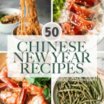 The 50 best and most popular Chinese New Year recipes from main course dishes, noodles and rice, side dishes and dim sum, and everything in between. | aheadofthyme.com