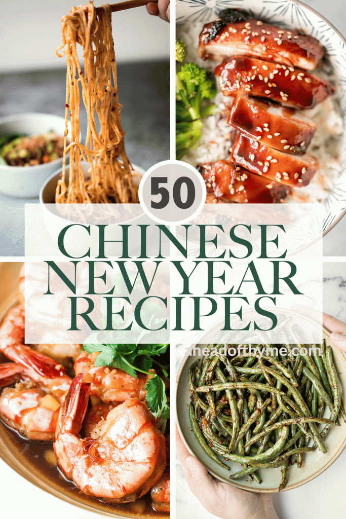 The 50 best and most popular Chinese New Year recipes from main course dishes, noodles and rice, side dishes and dim sum, and everything in between. | aheadofthyme.com