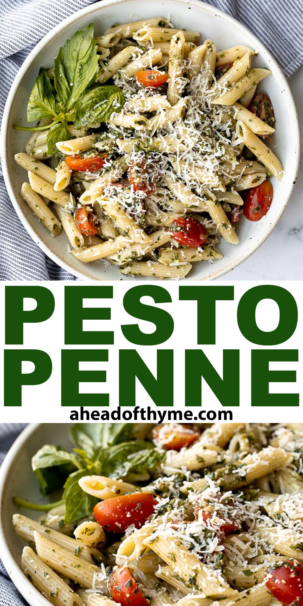 Pesto Penne Pasta - Ahead of Thyme