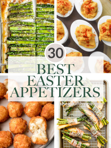 The 30 most popular best Easter appetizers for spring including classics like deviled eggs, spring crostini and dips, asparagus dishes, and more. | aheadofthyme.com