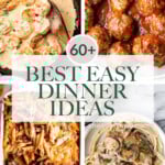 Over 60 best easy dinner ideas: sheet pan dinners, easy pasta, chicken dinner, hearty soup, takeout recipes, ground beef, seafood, vegetarian, and more. | aheadofthyme.com
