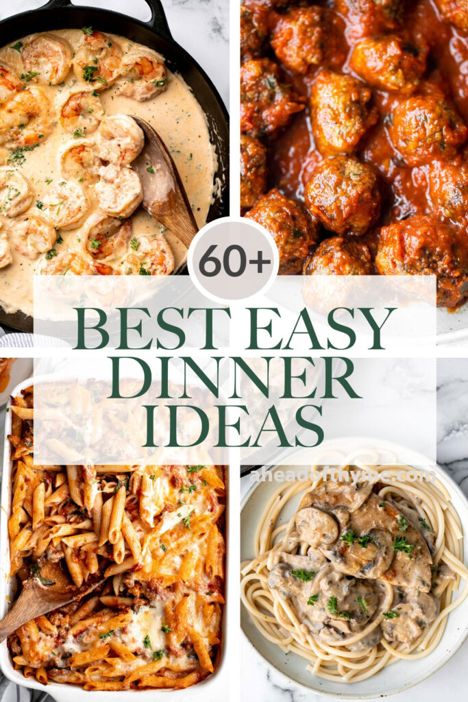 Over 60 best easy dinner ideas: sheet pan dinners, easy pasta, chicken dinner, hearty soup, takeout recipes, ground beef, seafood, vegetarian, and more. | aheadofthyme.com