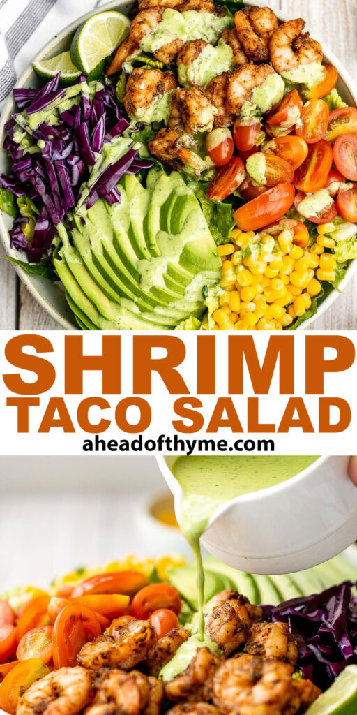 Shrimp taco salad with cilantro lime dressing is flavourful, delicious, and easy to make. It has all the fixings and of shrimp tacos, but without the mess. | aheadofthyme.com