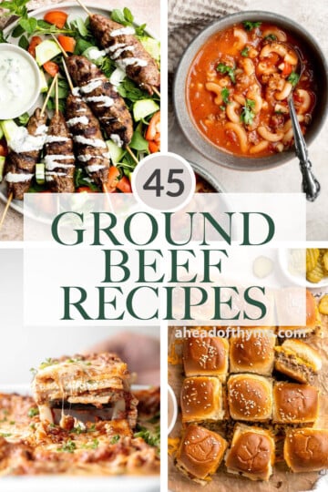 Discover 45+ best ground beef recipes for every occasion, from classic comfort foods to quick weeknight meals, hearty soups, casseroles, and more. | aheadofthyme.com