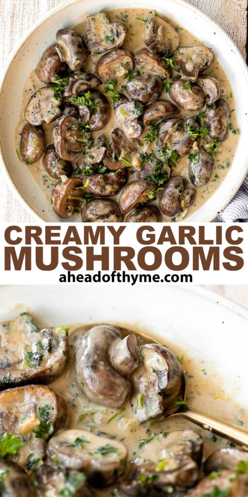 Creamy garlic mushrooms are a simple, delicious, and easy side dish. This comforting family favorite that is quick and easy to make in just 15 minutes. | aheadofthyme.com