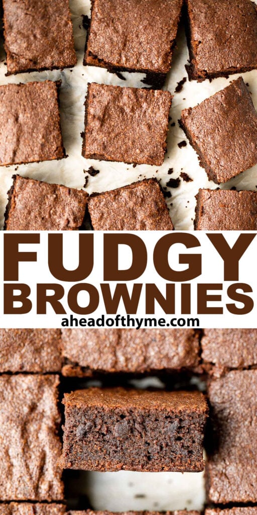 Fudgy brownies are rich, sweet, moist, and decadent. Plus, they're easy to make in one bowl (meaning less cleanup!) and ready in about 30 minutes. | aheadofthyme.com