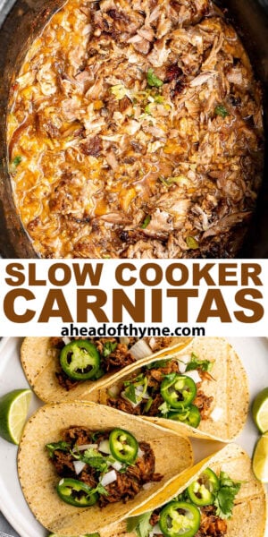 Slow Cooker Carnitas (Pulled Pork) - Ahead of Thyme