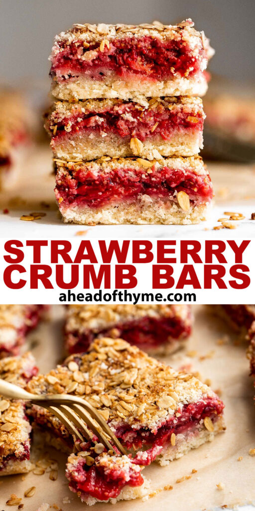 Strawberry crumb bars are sweet, savory, and tart, with jammy strawberries sandwiched between a crumbly pastry layer and an oatmeal streusel-like topping. | aheadofthyme.com