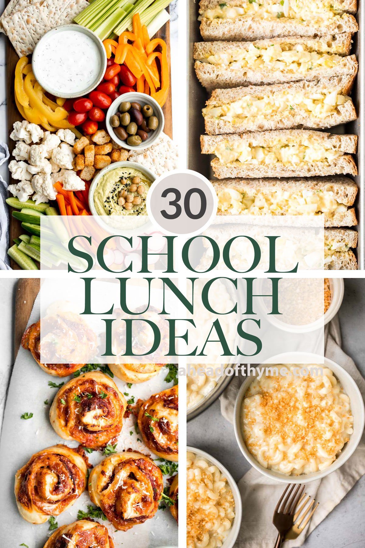 30 School Lunch Ideas - Ahead of Thyme